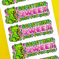 Green Leopard Something Sweet Just For You Stickers
