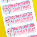 Cotton Candy You’re Fluffing Amazing Stickers